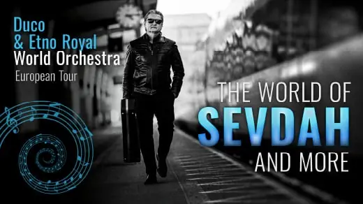 The World of Sevdah & More — Lisebergsteatern, Gothenburg