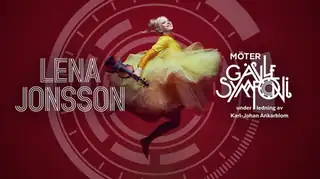 Lena Jonsson tapaa Gävle Symfoniorkesteri
