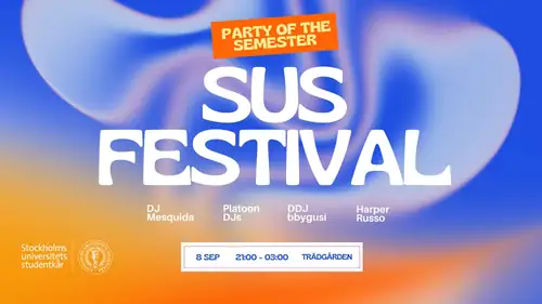 SUS FESTIVAL - PARTY OF THE SEMESTER