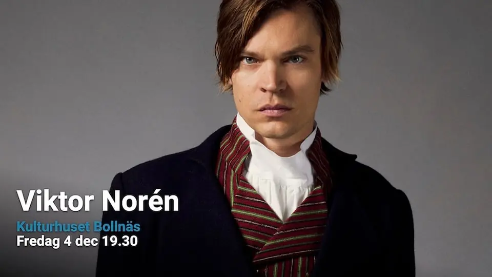 Viktor Norén — Kulturhuset Bollnäs, Bollnäs