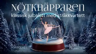 Nøtteknekkeren - jullebalett med strykekvartett