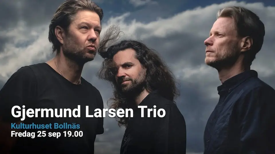 Gjermund Larsen Trio — Peter Stormaresalen, Bollnäs
