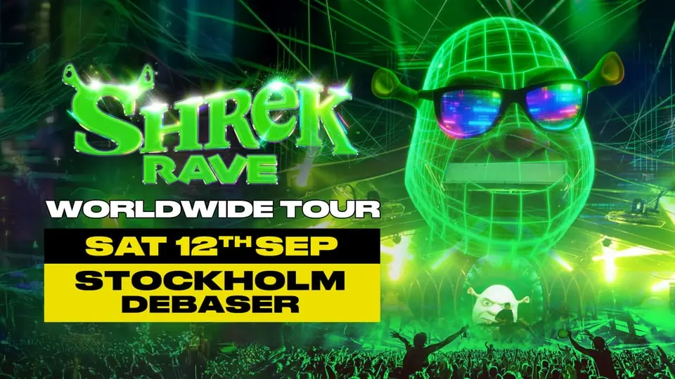 11/9 SHREK RAVE | DEBASER KLUBBEN — Debaser Strand, Tukholma