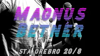 Magnus Betnér - Late night Standup - Örebro
