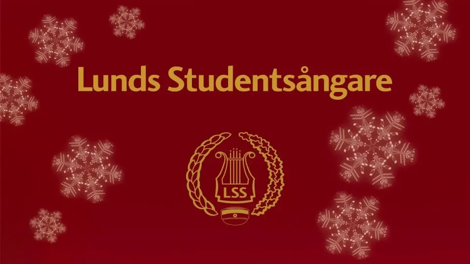 Strålande Jul med Lunds studentsångare — Lunds Allhelgonakyrka, Lund