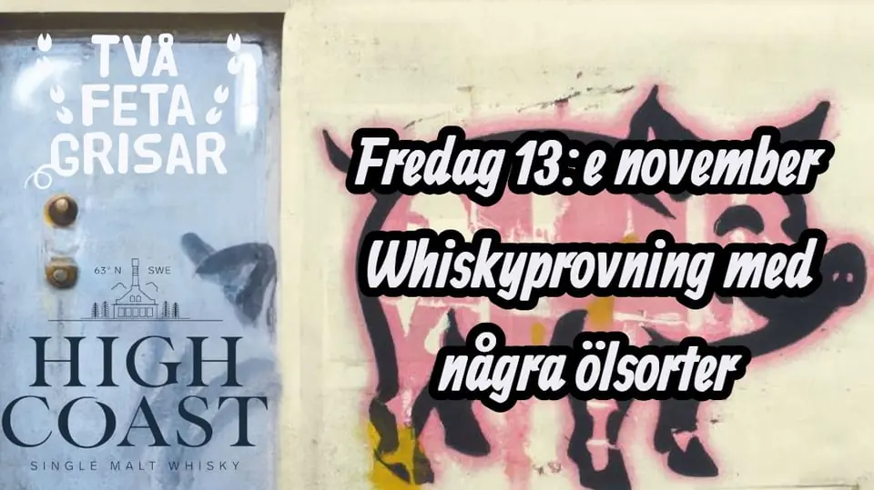 Whisky Tasting with High Coast & Två Feta Grisar — Två Feta Grisar Bryggeri, Gothenburg