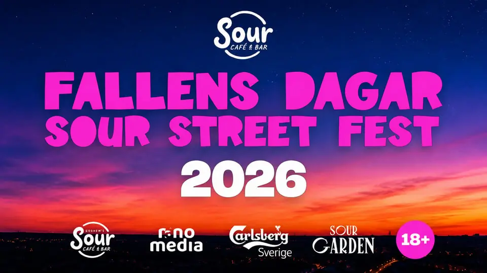 FALLENS DAGAR | SOUR STREET FEST 2026 — Sour Café & Bar / Godhem Café, Trollhättan