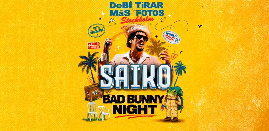 Saiko Bad Bunny Night — Debaser Strand, Stockholm