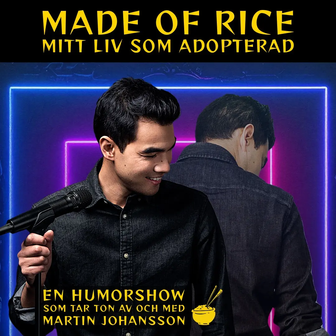 Made of Rice - Mitt liv som adoptert — Kvartersscenen 2Lång, Göteborg