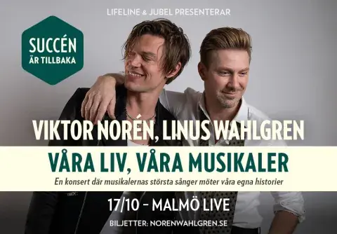 Виктор Норён & Линус Вольгрен - Våra Liv, Våra Musikaler — Konsertsalen, Мальмё