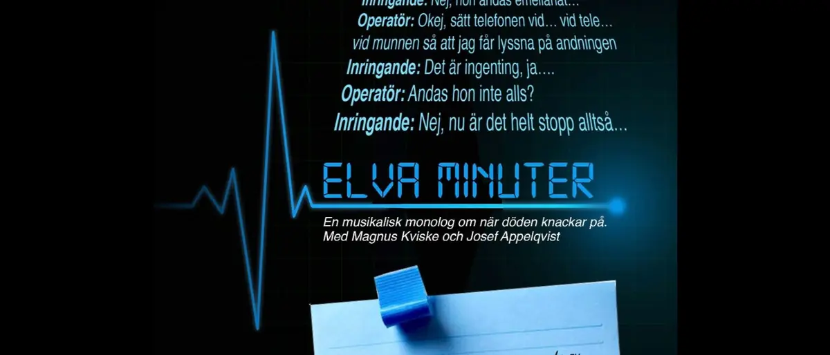 Eleven Minutes — Kulturhuset, Olofström
