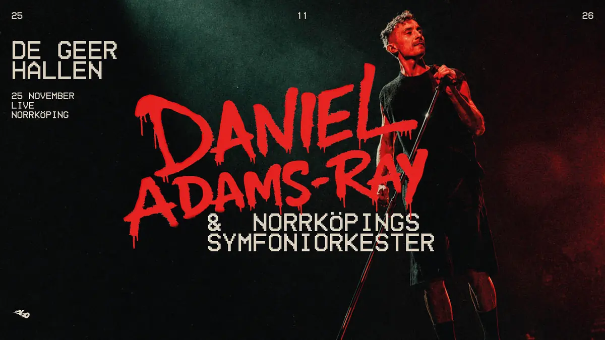 Daniel Adams-Ray möter SON — De Geerhallen, Norrköping