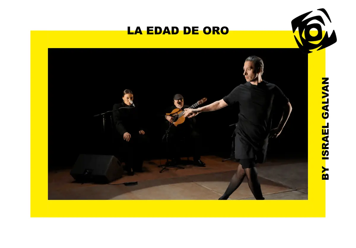 La Edad de Oro - Israel Galván — Palladium, Malmö