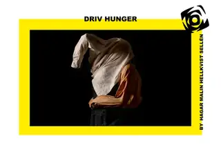 DRIV HUNGER – HAGAR MALIN HELLKVIST SELLÉN