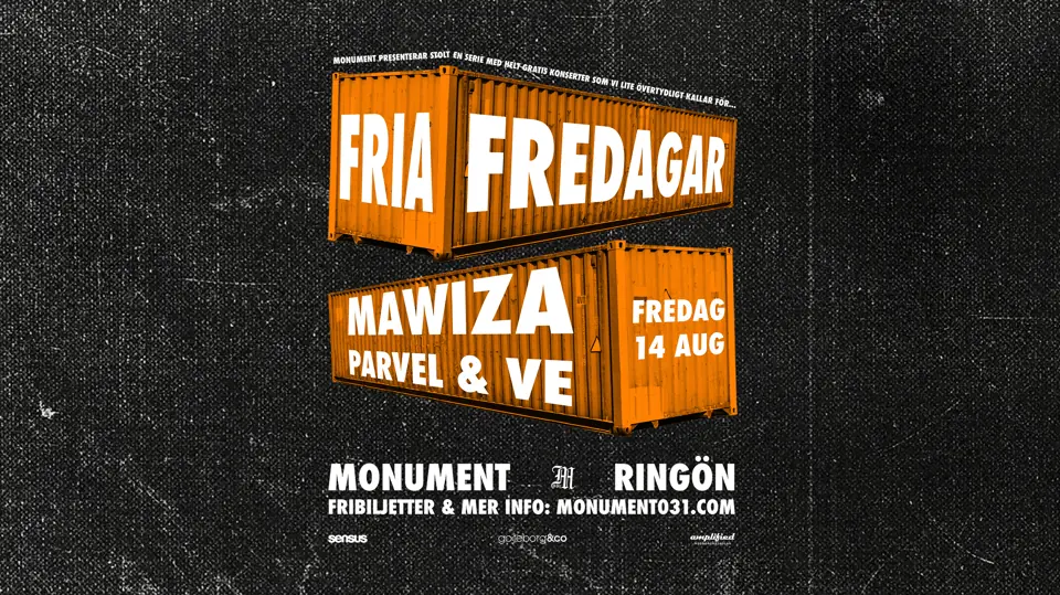 FRIA FREDAGAR: Mawiza + support: Parvel & Ve 14/8 — Monument, Гётеборг