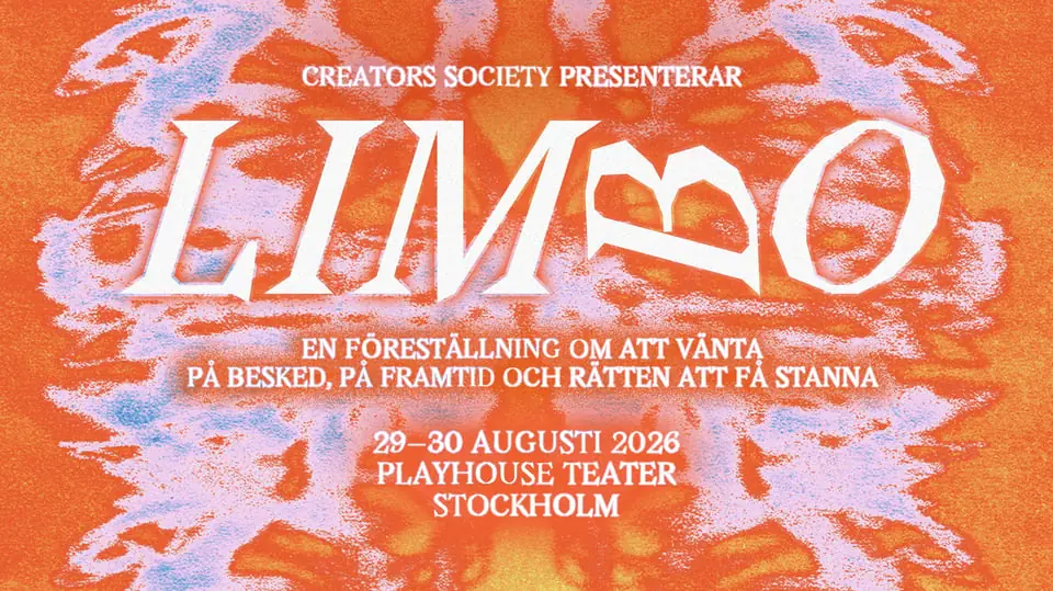 LIMBO — Playhouse Teater, Tukholma
