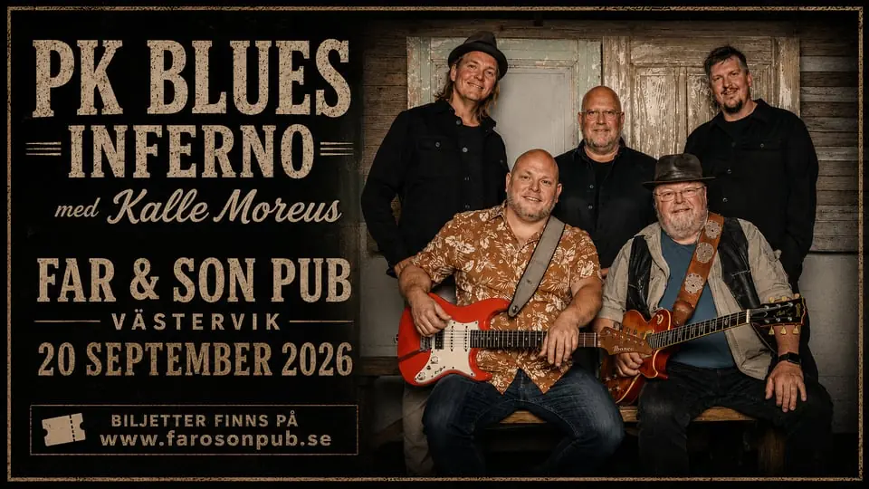 PK Bluesinferno feat. Kalle Moreus — Far och Son, Västervik