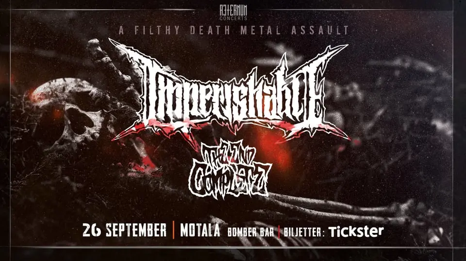 IMPERISHABLE | THE END COMPLETE — Bomber Bar Motala, Motala