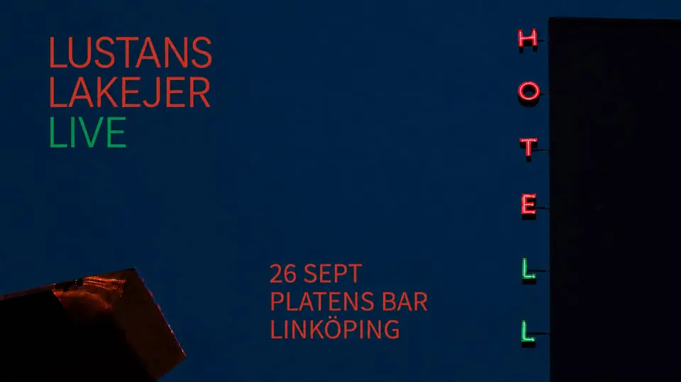 Lustans Lakejer — Platens Bar, Linköping
