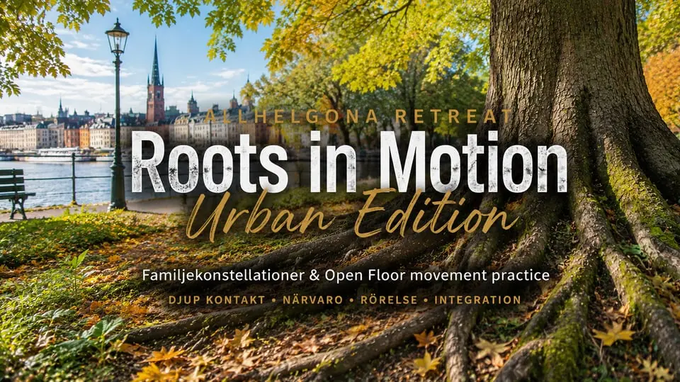 Roots in Motion ° urban edition Stockholm — Hälsans Hus, Stockholm