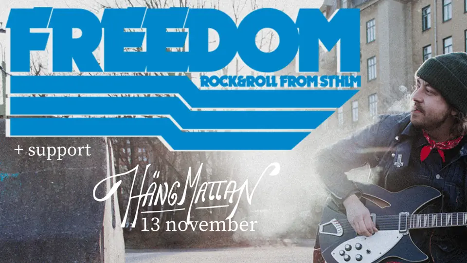 Freedom + support — Musikens Hus & Hängmattan Kök & Bar, Göteborg