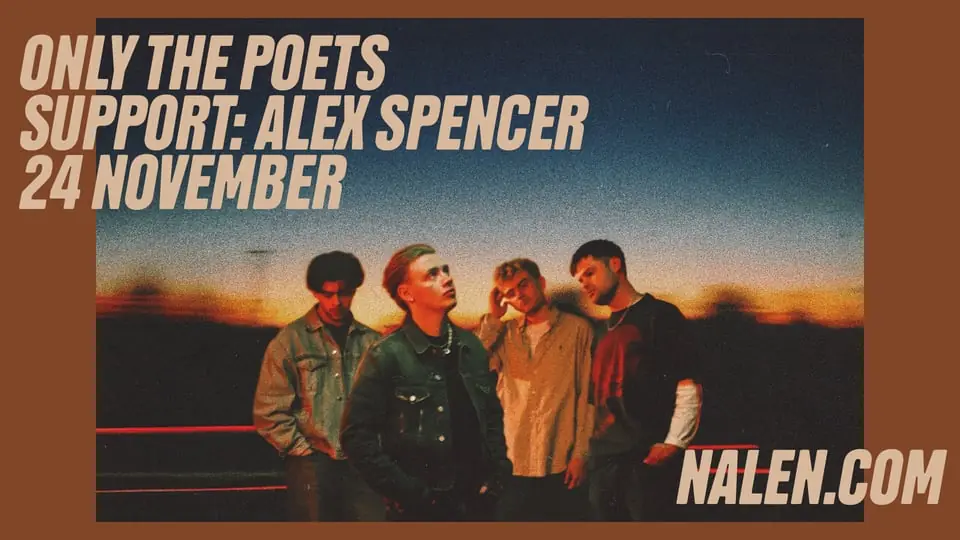 Only The Poets — Nalen Klubb, Stockholm, Stockholm