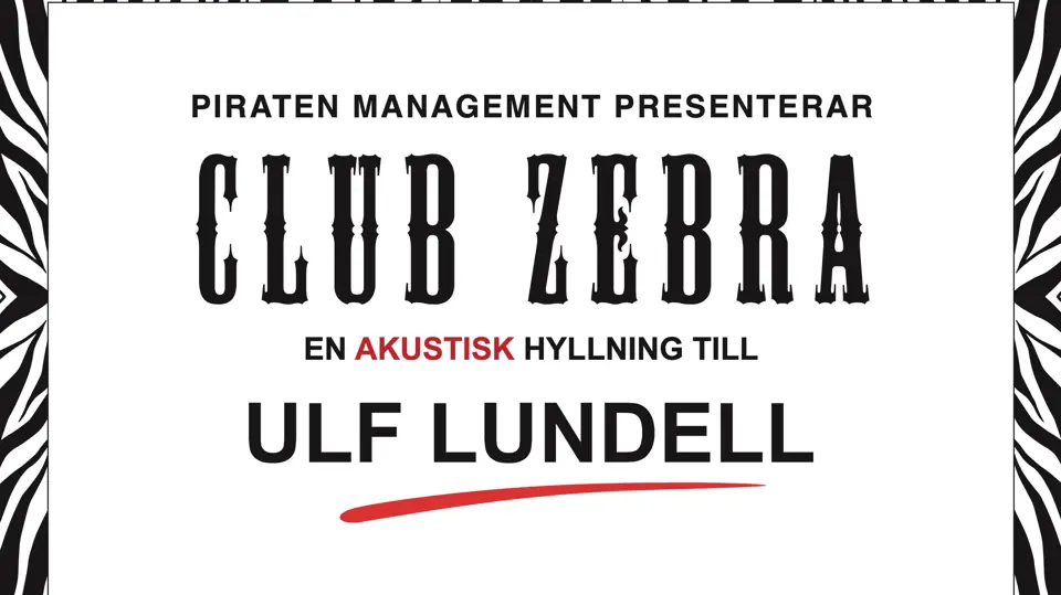 Club Zebra - An Acoustic Tribute to Ulf Lundell — Varbergs Teater, Varberg