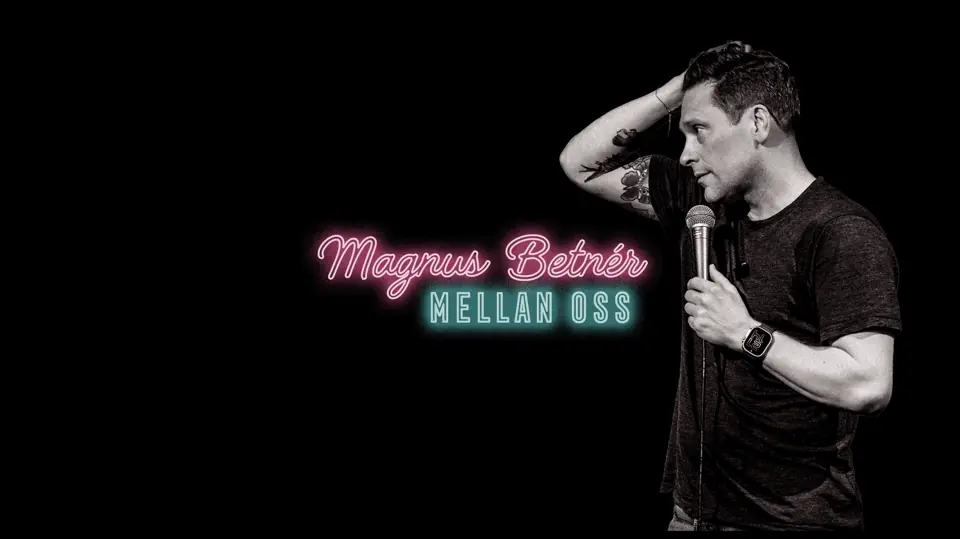 Magnus Betnér - "Mellan oss" — Mimers hus, Kungälv