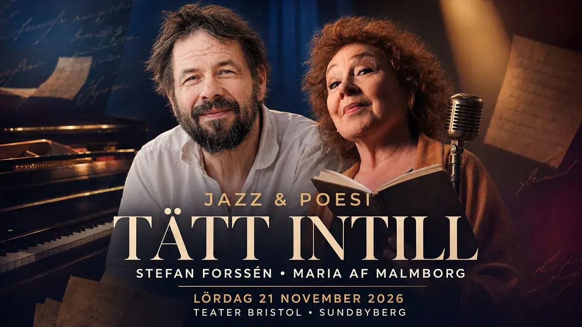 Tätt intill - джаз и поэзия — Teater Bristol, Сундбюберг