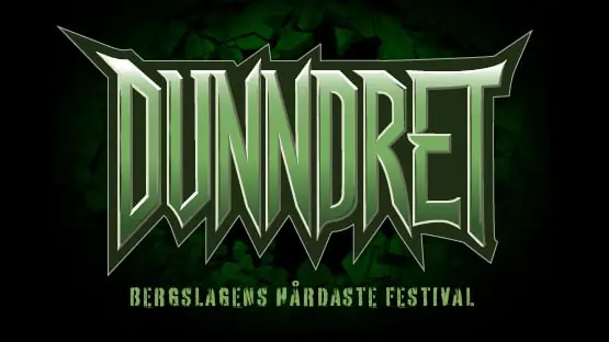 Dunnderfest — Dunndret , Bergslagens hårdaste festival, Karlskoga