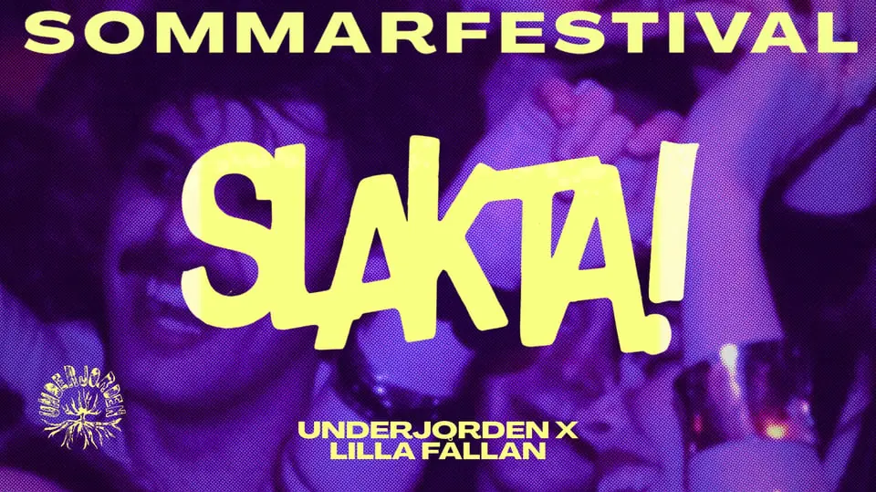 SLAKTA! — LILLA FÅLLAN, stockholm
