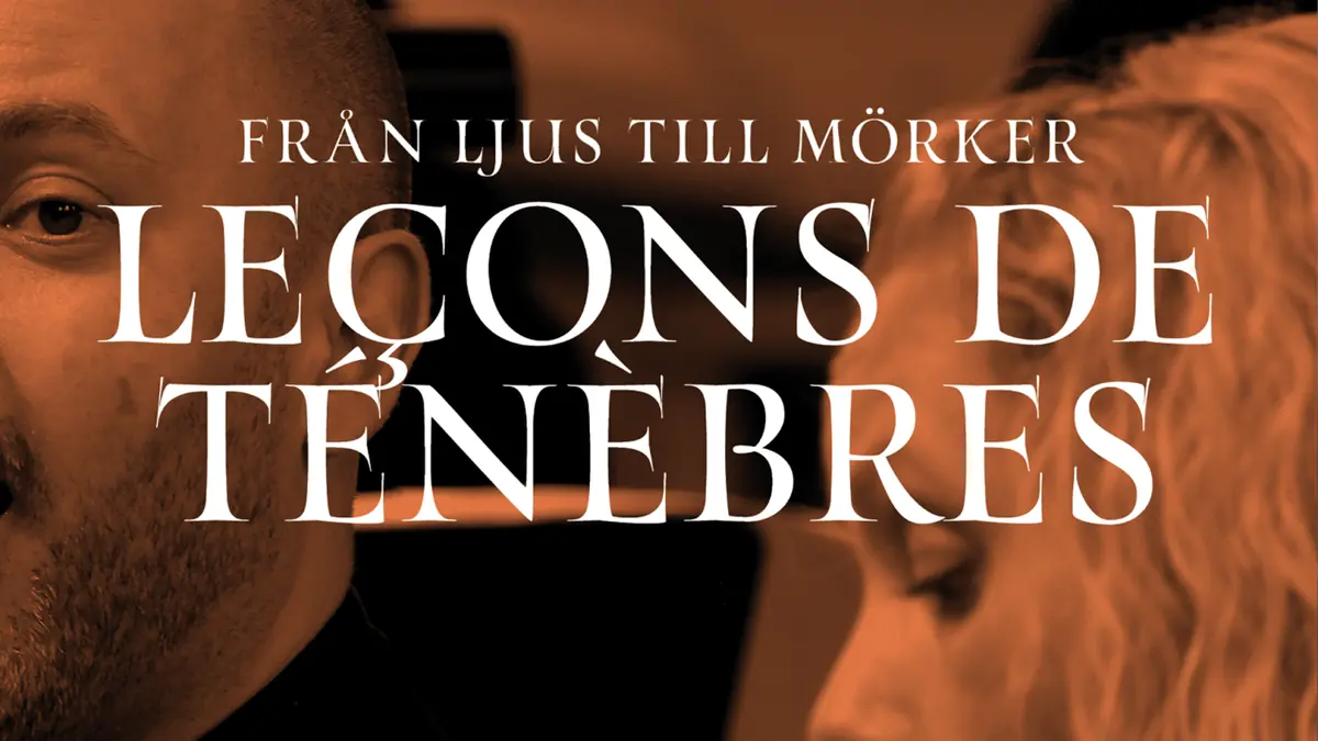 Göteborg Baroque presenterar: Från ljus till mörker – Leçons de Ténèbres — Christinae kyrka, Göteborg