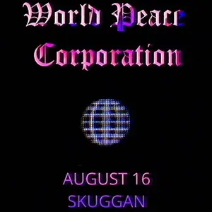 World Peace Corporation — SKUGGAN, Lund