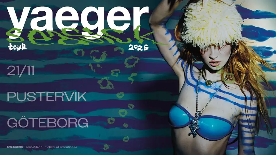 Yaeger — Pustervik, Gothenburg