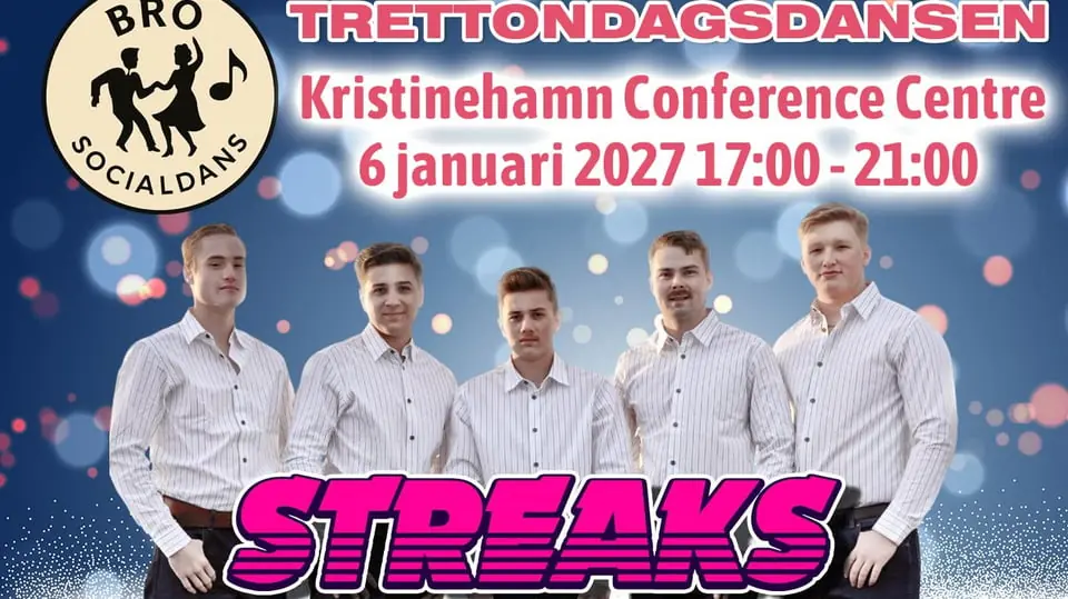 Trettondagsdansen with Streaks in Kristinehamn — Kristinehamn Conference Center, Kristinehamn