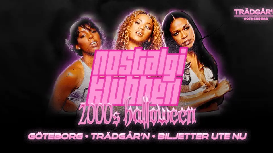 NOSTALGIKLUBBEN x HALLOWEEN SPECIAL — trädgår’n, Gothenburg