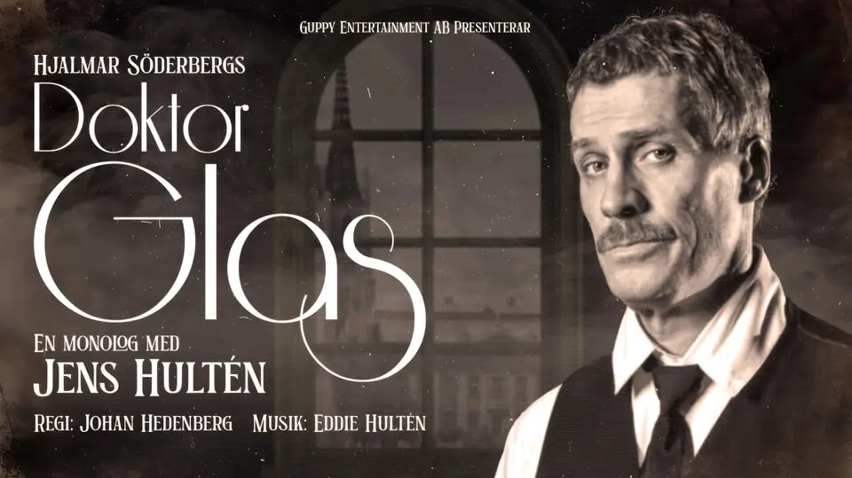 Doktor Glas - A Monologue with Jens Hultén — Hebeteatern, Folkets Hus Kulturhuset, Trollhättan
