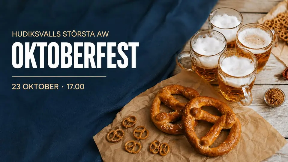 Hudiksvall's Biggest Oktoberfest-AW — Aktivitetsfabriken, Hudiksvall