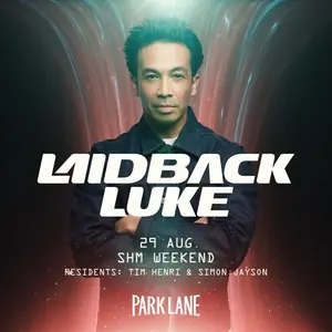 Laidback Luke — Park Lane, Göteborg