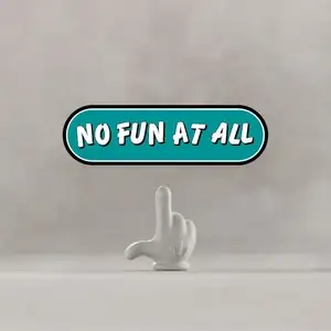 No Fun At All
