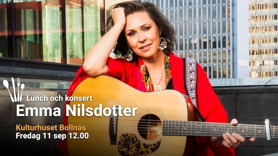Lunch and Concert - Emma Nilsdotter — Peter Stormaresalen, Bollnäs