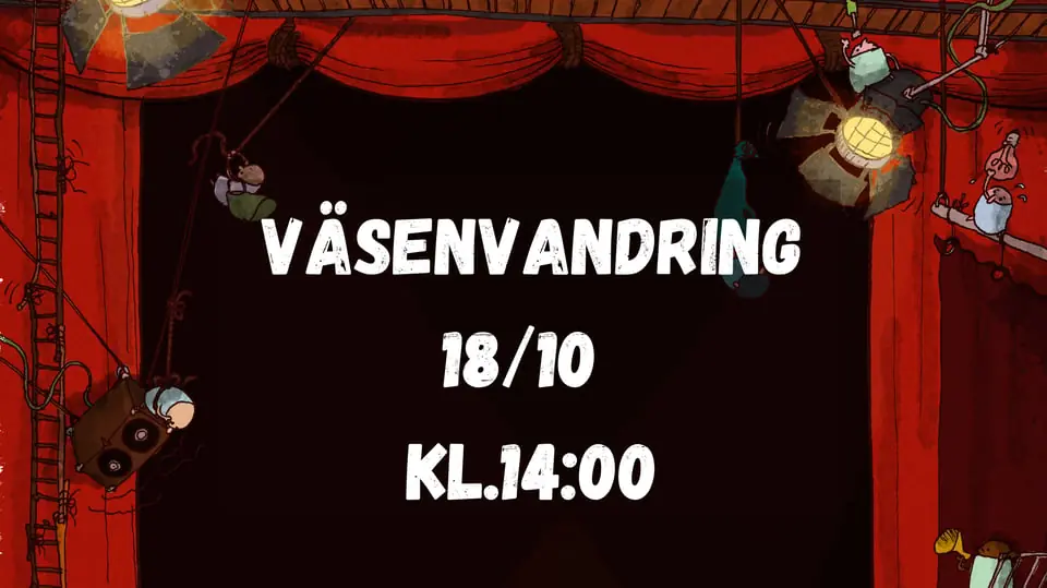 Väsenvandring — Unga Hallarna Norrköpings barn och ungdomsscen, Norrköping