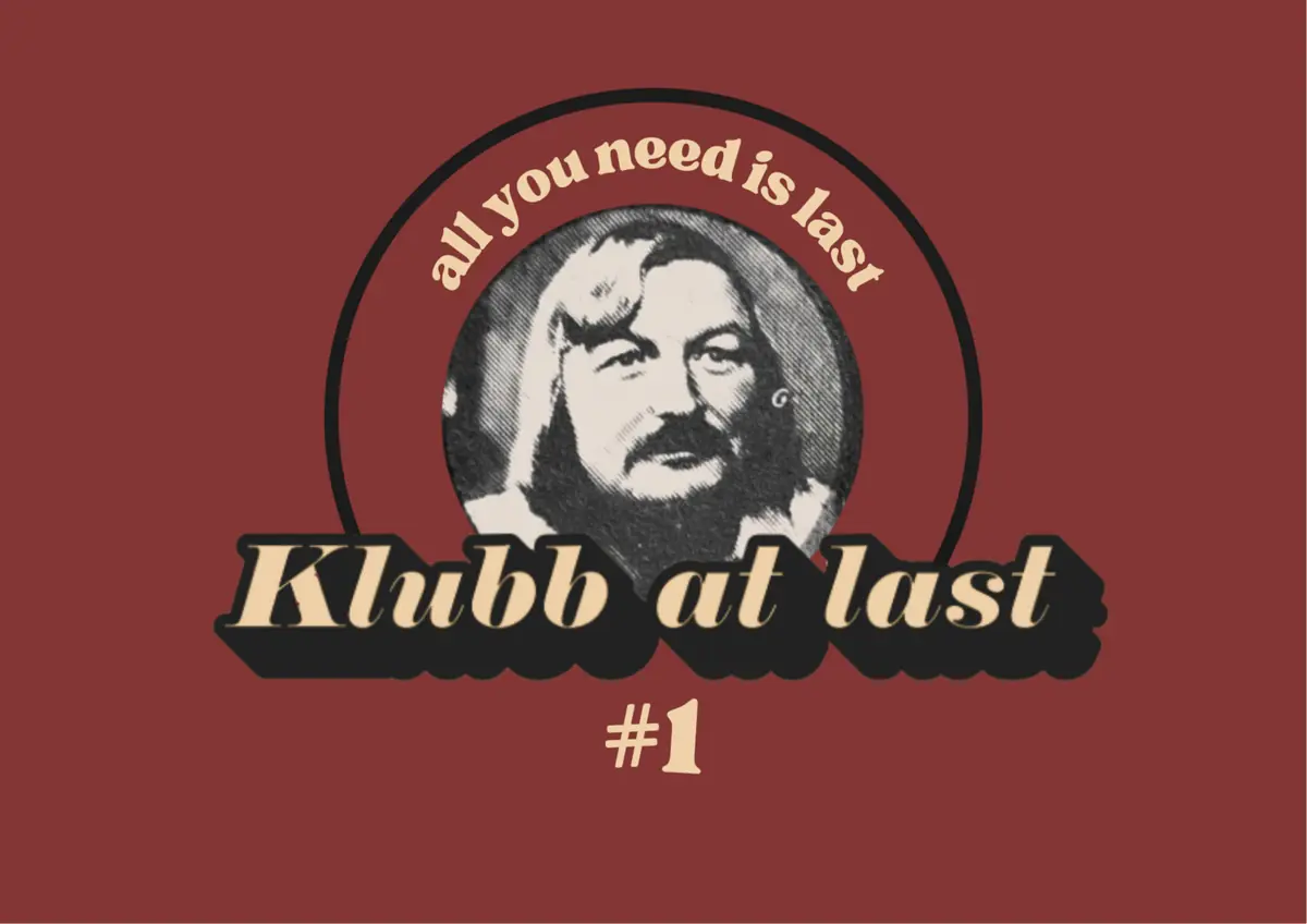 All you need is last - Klubb at last! — Musikens Hus & Hängmattan Kök & Bar, Gothenburg