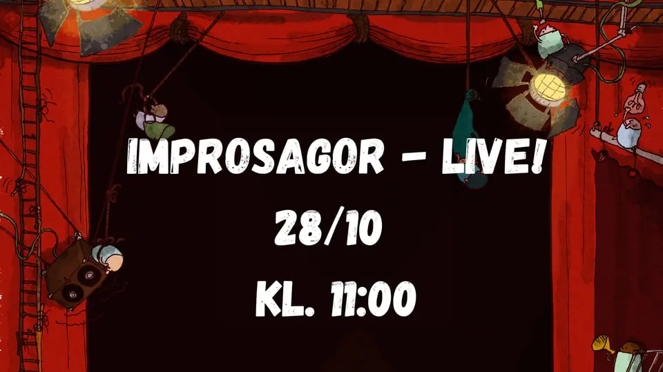 Improsagor live — Unga Hallarna Norrköpings barn och ungdomsscen, Norrköping