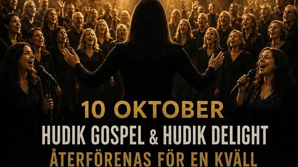 HUDIK DELIGHT & HUDIK GOSPEL - REUNION CONCERT — Jakobs kyrka, Hudiksvall