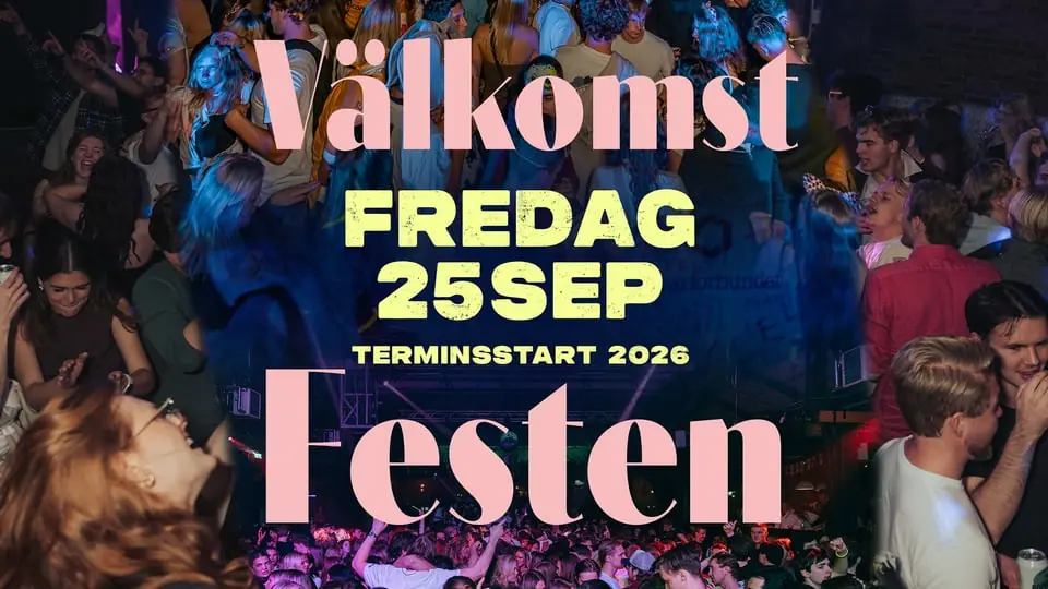 Welcome Party Fall 2026 — Nöjesfabriken, Karlstad