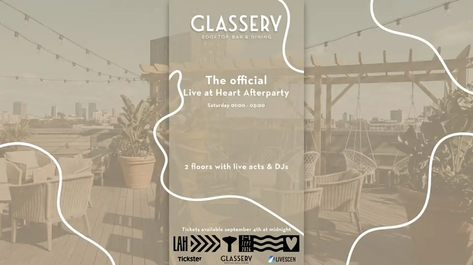 The Official Live At Heart Afterparty 2026 — Glassery Rooftop Bar & Dining, Örebro
