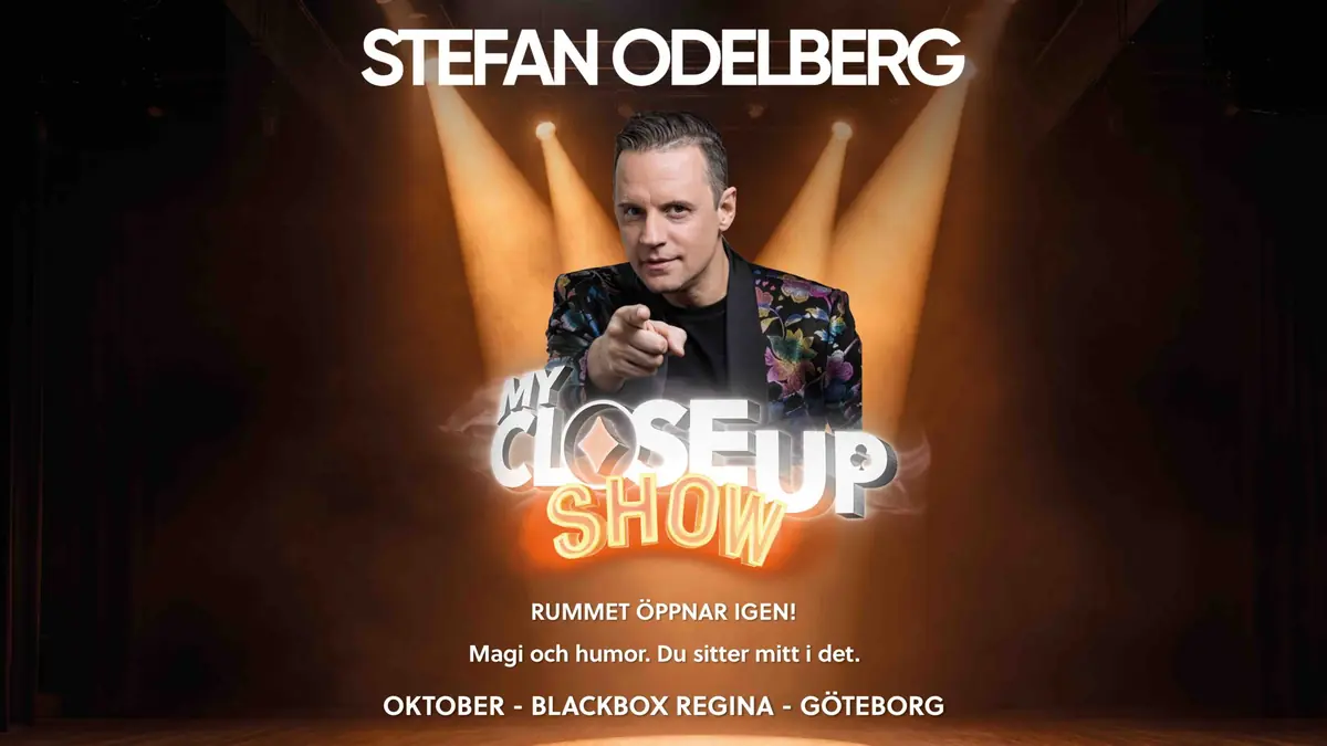 My close-up show — Blackbox Regina, Gothenburg
