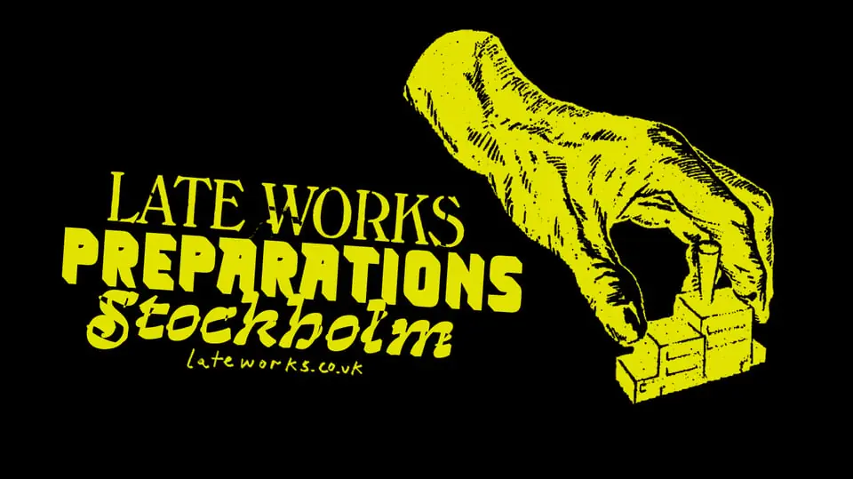 Late Works: Preparations — Konstakademien, Stockholm