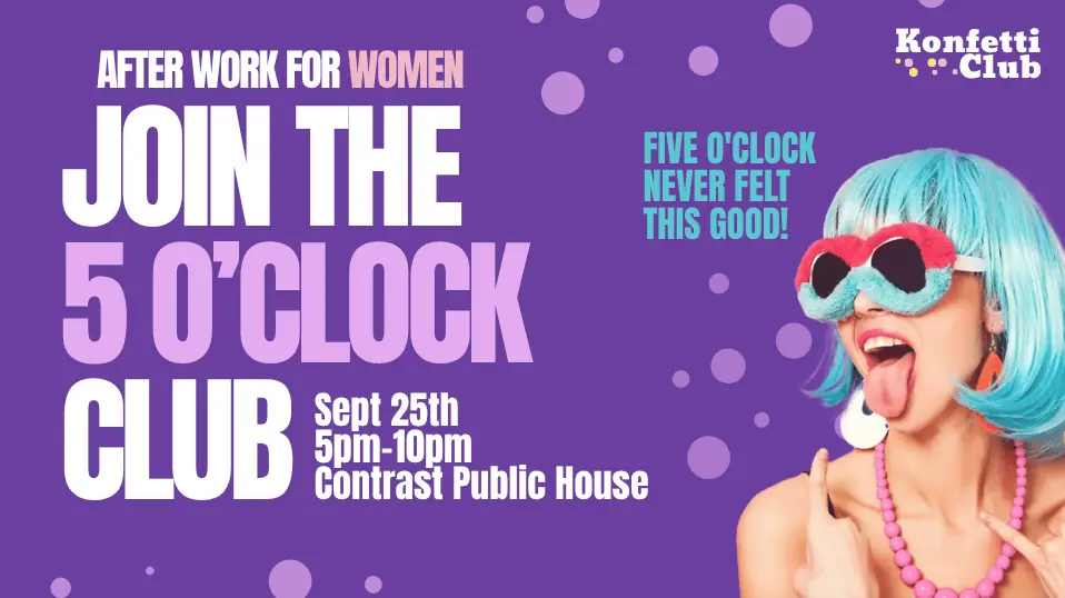 5 O'Clock Club | By Women - For Women — Contrast Public House, Гётеборг